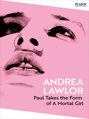 cover image of Paul Takes the Form of a Mortal Girl